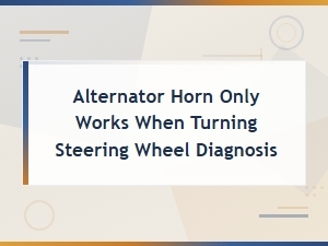 Horn Only Works When Turning the Steering Wheel